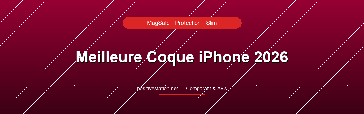 Meilleure coque iPhone 2026 : MagSafe, protection militaire, slim — comparatif